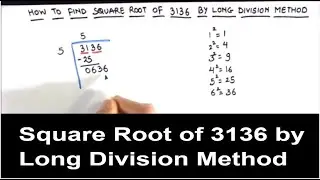 How to Find Square Root of 3136 by Long Division Method / Long Division Method Quick & Easy Trick