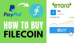 How to buy Filecoin (FIL) CFD with PayPal on eToro ✅ Step-by-Step Tutorial