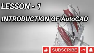 #1 | AutoCAD Basic Introduction