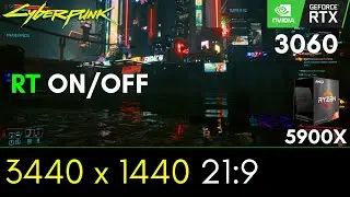 Cyberpunk 2077 | RTX 3060 Ray Tracing ON/OFF | Ryzen 9 5900X | 3440x1440 Ultrawide