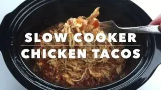 Crockpot Shredded Chicken Tacos