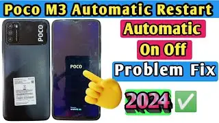 Poco m3 automatic restart problem auto on off problem fix