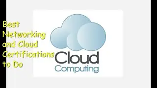 Best Networking and Cloud Certifications To Get You a Job | IT Networking and Cloud Computing