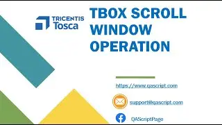 Tosca Tutorial | Lesson 25 - Scroll Window | TBox Window Scroll Operation | Standard Module |