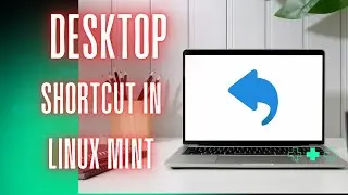 Easier Way to Create Desktop Shortcuts in Linux Mint