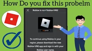 How to Fix Roblox VNG Update Error | How to fix Roblox region problem (New update) 2024