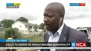 Calls to dissolve Enoch Mgijima municipality