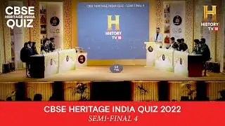 CBSE Heritage India Quiz 2022 | Semi-Final 4