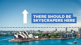 Why Sydney Banned Skyscrapers