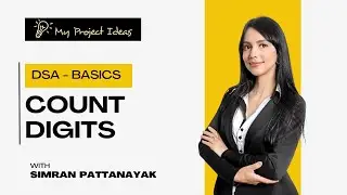 Lecture 12 - Count Digits | DSA Basics For Beginners | Placement Course