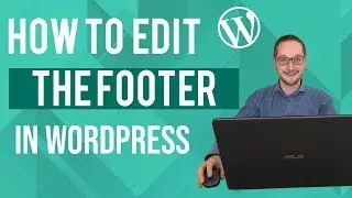 How to edit footer in Wordpress Tutorial