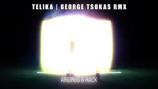 Τελικά | Αργυρός & Rack | George Tsokas Remix