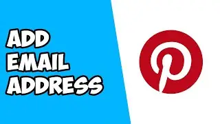 How To Add Email to Pinterest