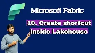 10. Create shortcut for Lakehouse in Microsoft Fabric | #microsoft #microsoftfabric #azure #onelake