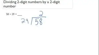 Dividing 2-digit numbers by 2-digit numbers