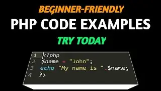 PHP for Beginners: Practical Code Examples to Get Started