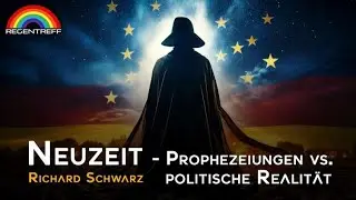 Richard Schwarz - Neuzeit Prophezeiungen