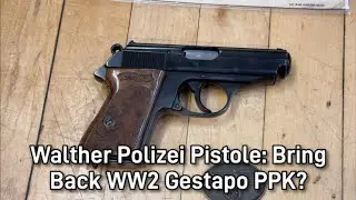 Walther PPK, Bring Back WW2 Gestapo PPK?