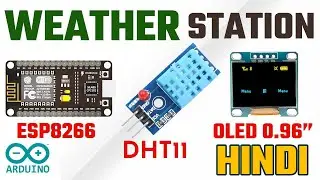 Weather Station ESP8266 NodeMCU DHT11 & OLED Display | Temperature & Humidity Arduino Code 🔥🔥