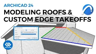 Archicad Roof Tip: How to Set Custom Edges and Report Takeoffs (Part 1)