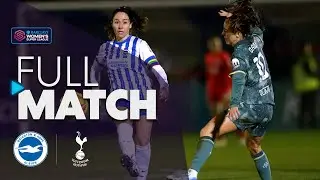 Full Match: Brighton & Hove Albion v Tottenham Hotspur | Barclays WSL 2024-25