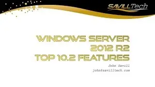 Windows Server 2012 R2 Top Ten Features