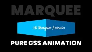 Pure CSS 3D Marquee Text Animation Effects | CSS Animation