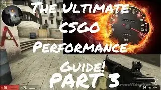 The Ultimate CSGO Performance Optimization Guide Part 3! (Full View Model Setup)!