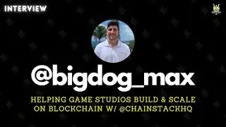 @bigdog_max: Helping Game Studios Build & Scale on Blockchain w/ @ChainstackHQ