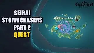Seirai Stormchasers Part 2 Genshin Impact Quest
