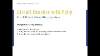 Microservice resilience - Circuit Breaker using polly in .Net Core