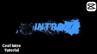 How to make cool intro 2024 - Capcut Tutorial