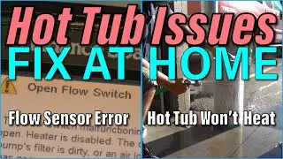 Fix a Flow Sensor Error on Your Hot Tub and Fix Your Spa Not Heating | How To