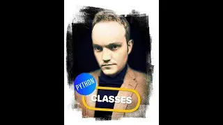 Creating Custom Object Classes In Python In 20 Minutes! For Beginners and Intermediate