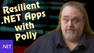 Coding Short: Resilient .NET Apps with Polly