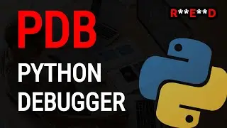 Python debugging with Python PDB - commands, post mortem and much more | Python PDB tutorial