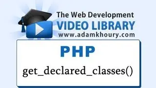 PHP Tutorial - get_declared_classes() Function