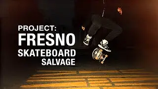 Project Fresno Skateboard Salvage - Documentary