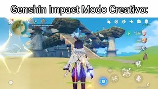 Genshin Impact Modo Creativo 😆😄 Relajatetera