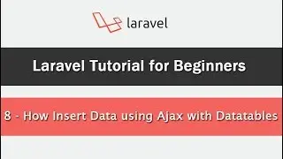 How to Insert Data using Ajax in Laravel with Datatables