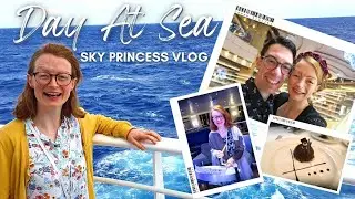 Day in the Life on Sky Princess | Day at Sea Vlog | Princess Cruises