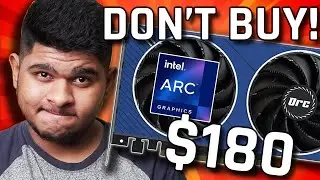 Don't Buy The Intel Arc A580 GPU!!!
