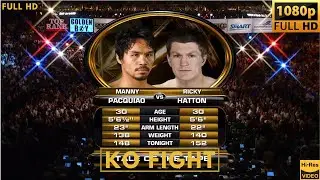 MANNY PACQUIAO (PHILIPPINES) vs RICKY HATTON (UK) KO FIGHT