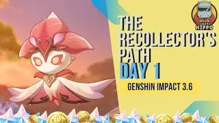 How To Play The Recollector's Path Day 1 Event Guide | Sorush Challenge Part 1 | Genshin Impact 3.6