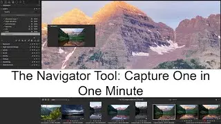 The Navigator Tool: Capture One in One Minute