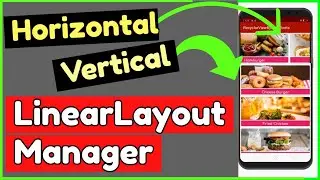 LinearLayoutManager in RecyclerView - RecyclerView in Android #8