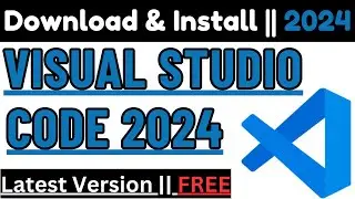 How to download and install Visual Studio | install Visual Studio Code (VS Code) on Windows 10/11