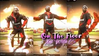 On The Floor 🌬️💗| FF SOLO TREND | XML + CLIP + CC ❤✨ | NEW TREND 💫💖!| FF EDIT ‎‎‎@SubhuEfx