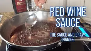 Red Wine Sauce | Red Wine Steak Sauce | How to Make Red Wine Sauce | Simple Red Wine Reduction