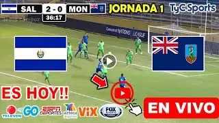 El Salvador vs. Montserrat en vivo, Donde Ver Partido El Salvador vs. Montserrat Jornada 1 Concacaf